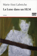 Lune dans un HLM (La)